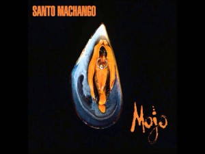 Santo_Machango-Mojo